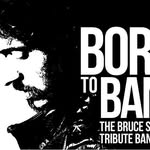 Born to Band, tribut a Bruce Springsteen